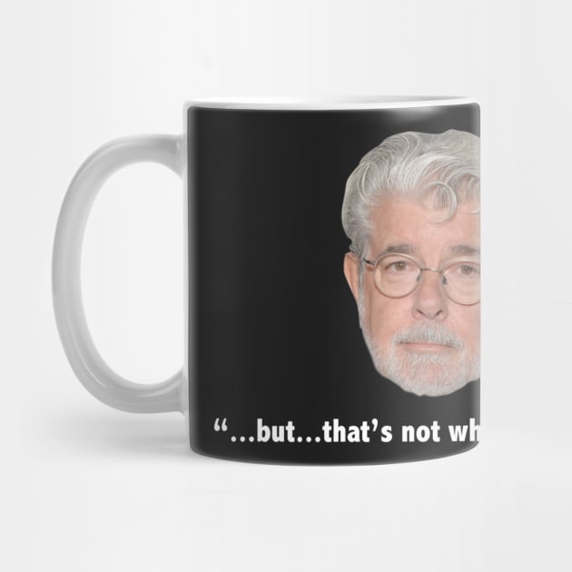 Sad George Lucas by Mad About Movies